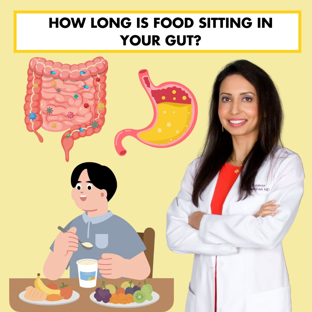 How Long Is Food Sitting in Your Gut?