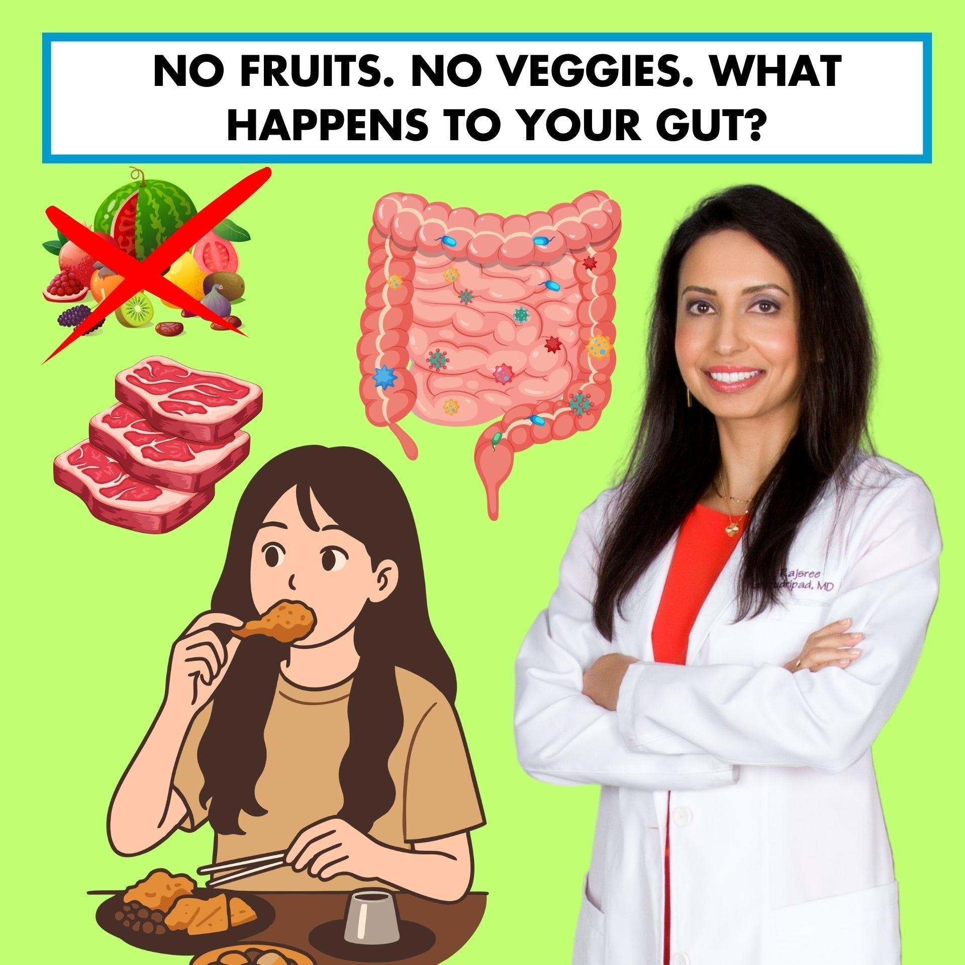 No Fruits. No Veggies. What Happens to Your Gut?