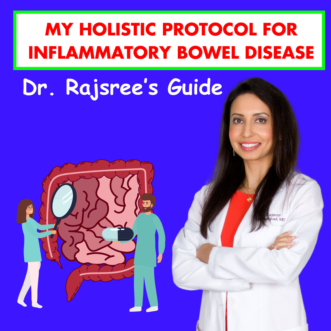 My Holistic Protocol for Inflammatory Bowel Disease