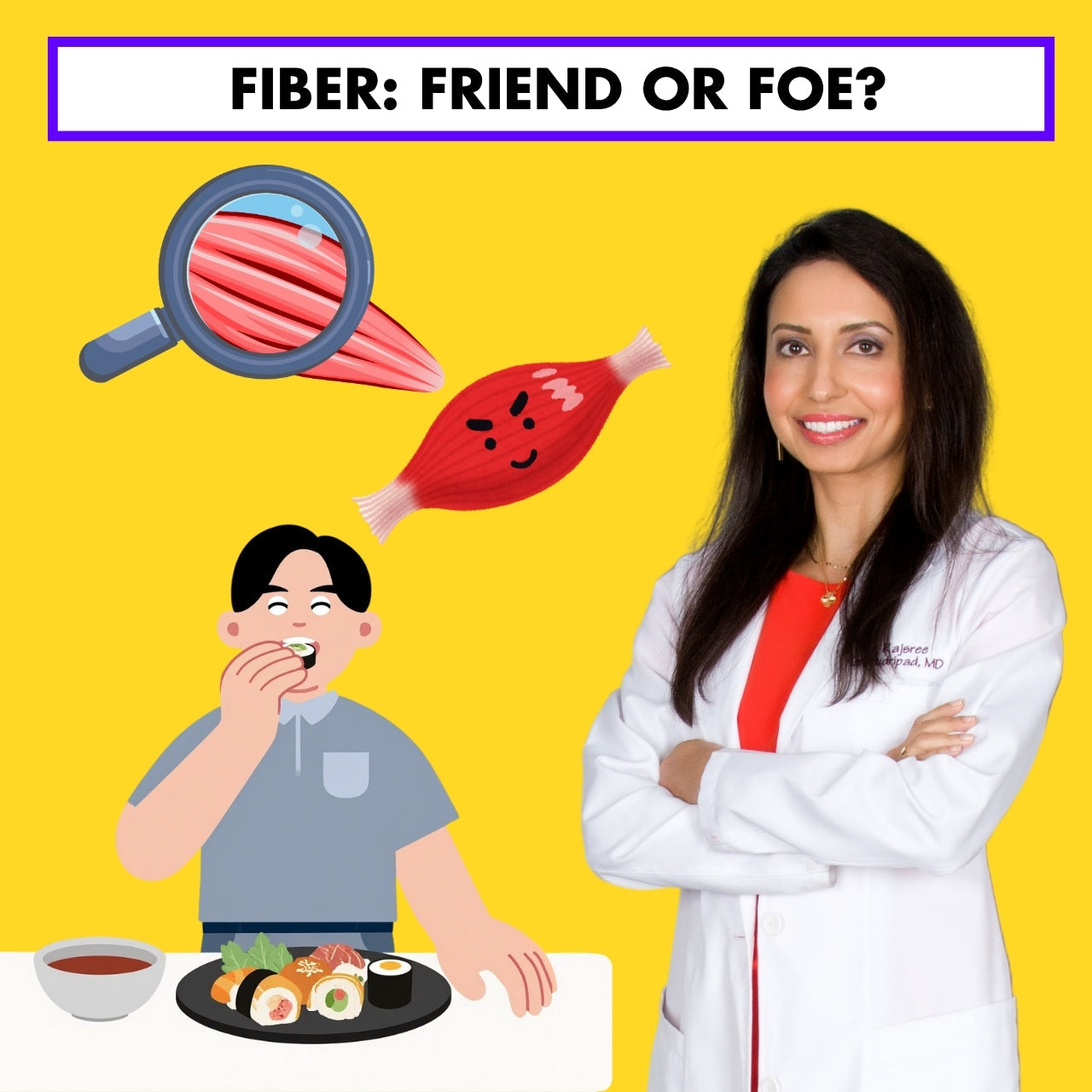 Fiber: Friend or Foe?