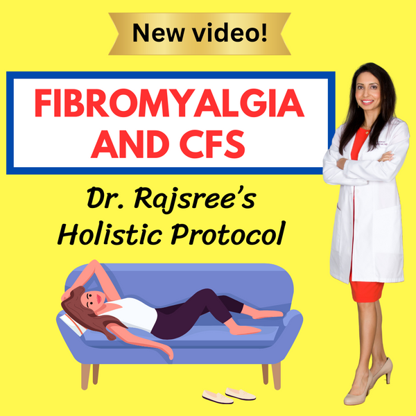 Holistic Protocol for Fibromyalgia and CFS!