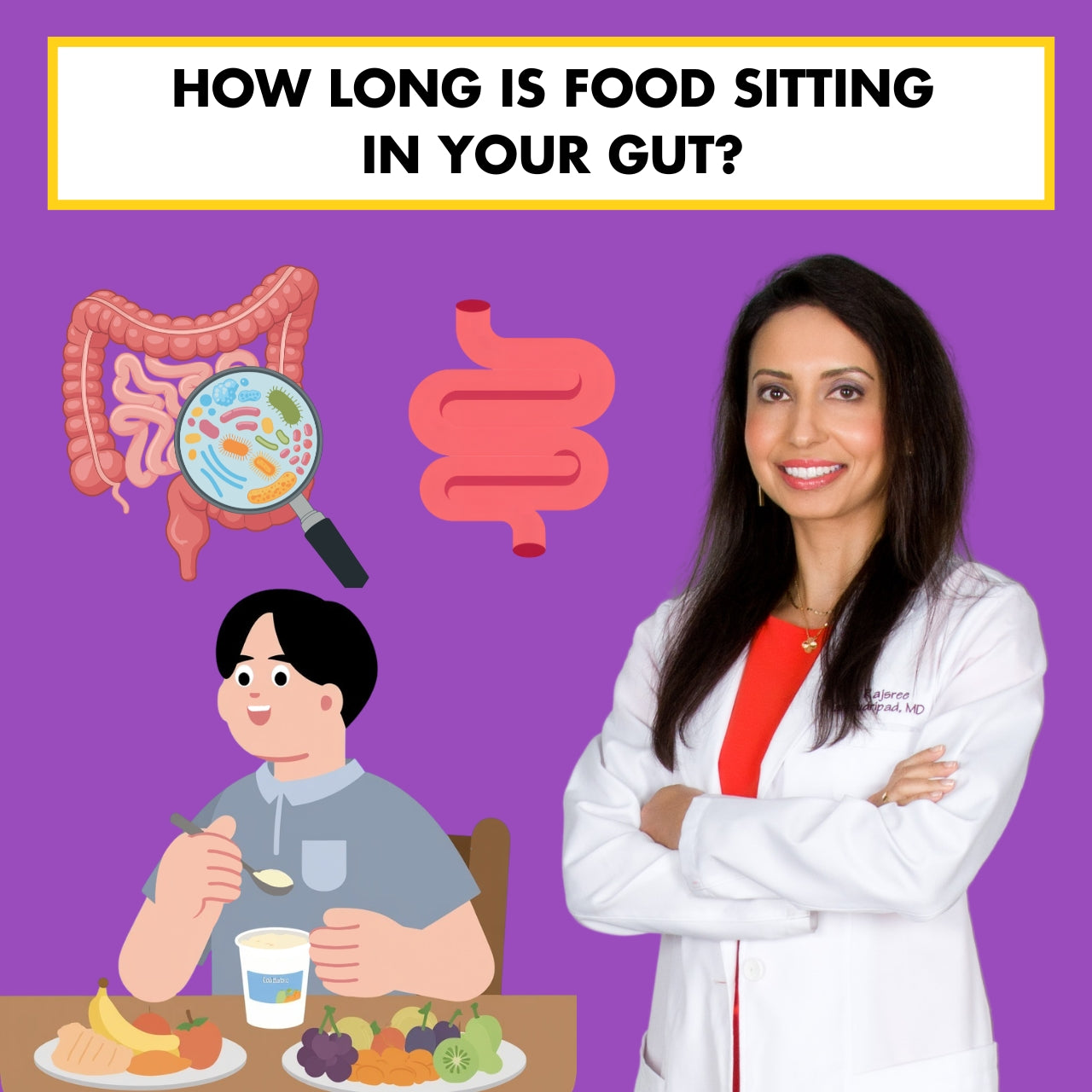 How Long is Food Sitting in Your Gut?