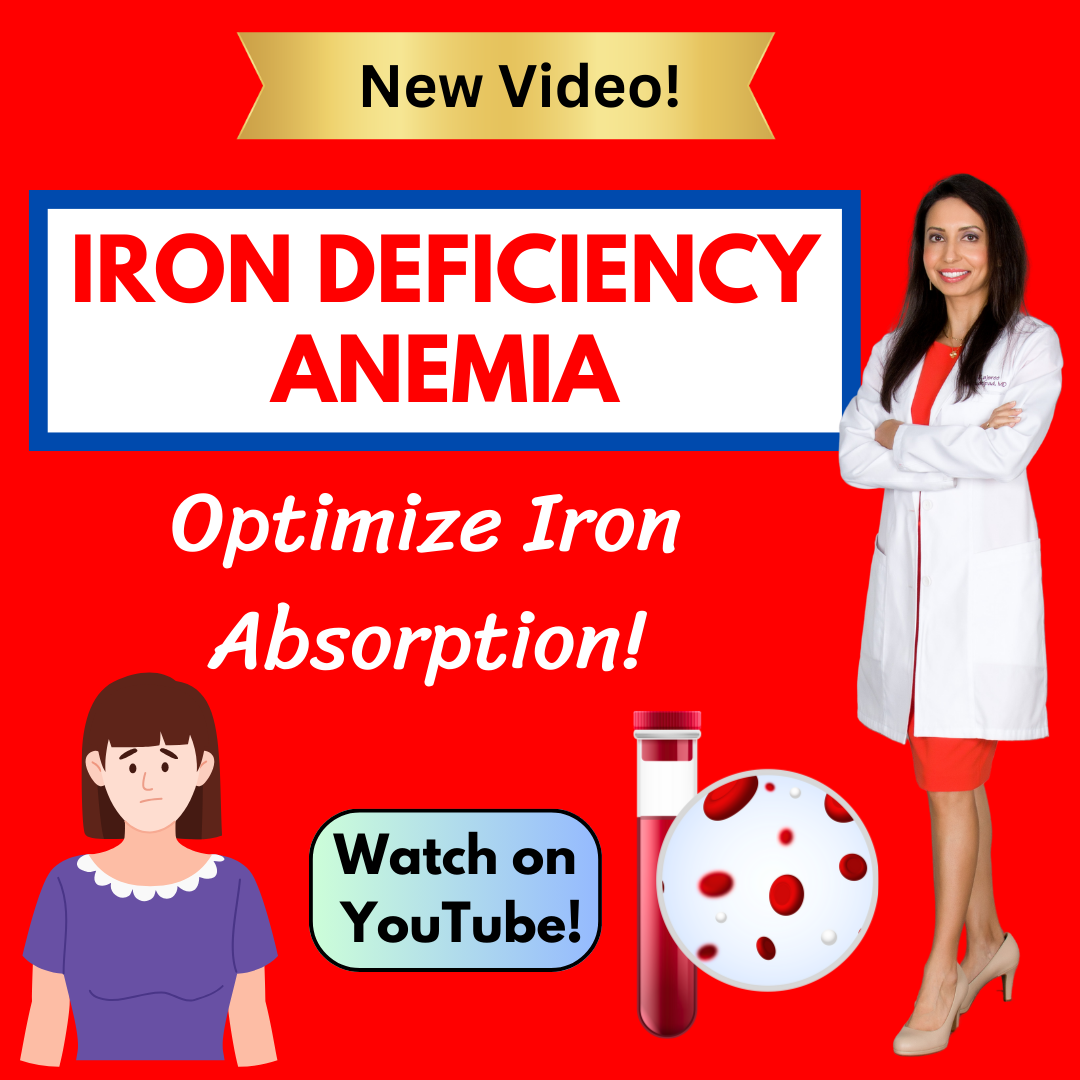 NEW VIDEO on Iron Deficiency Anemia! – Supplements by Dr. Rajsree