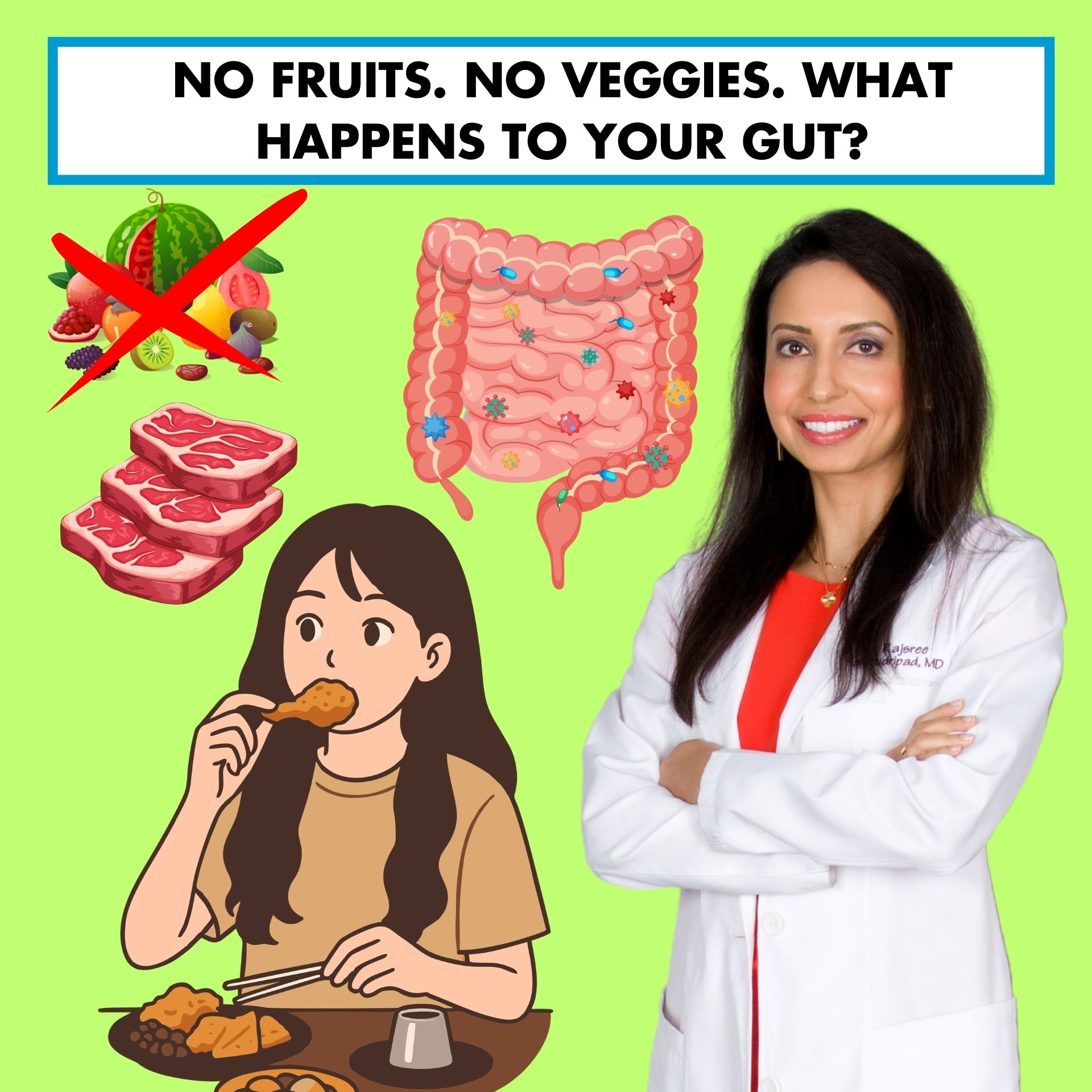 No Fruits. No Veggies. What Happens to Your Gut?