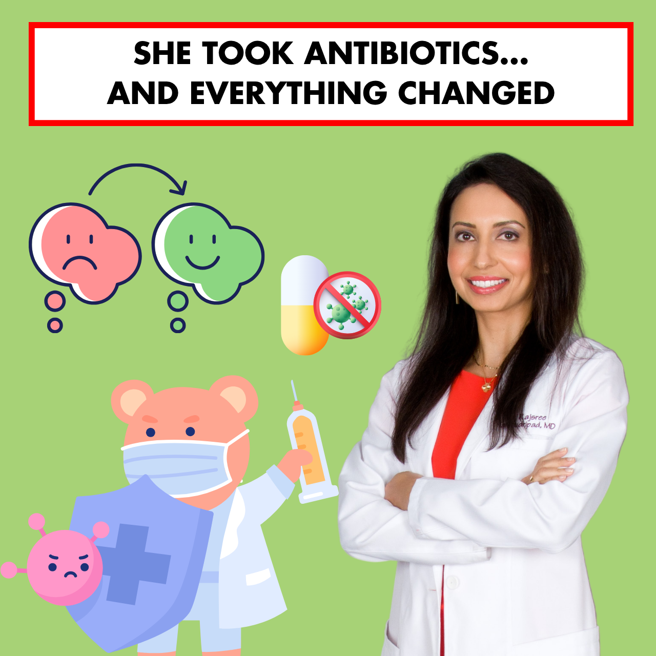 She Took Antibiotics… and Everything Changed