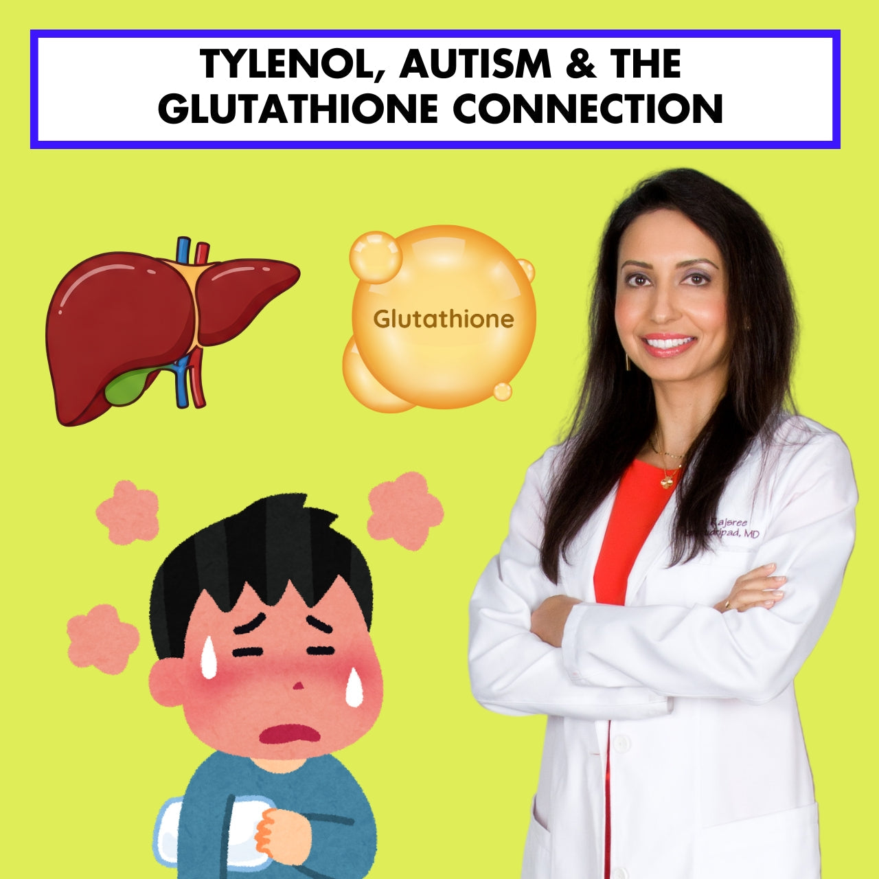 Tylenol, Autism & the Glutathione Connection