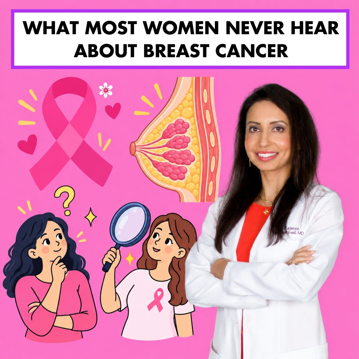 What Most Women Never Hear About Breast Cancer