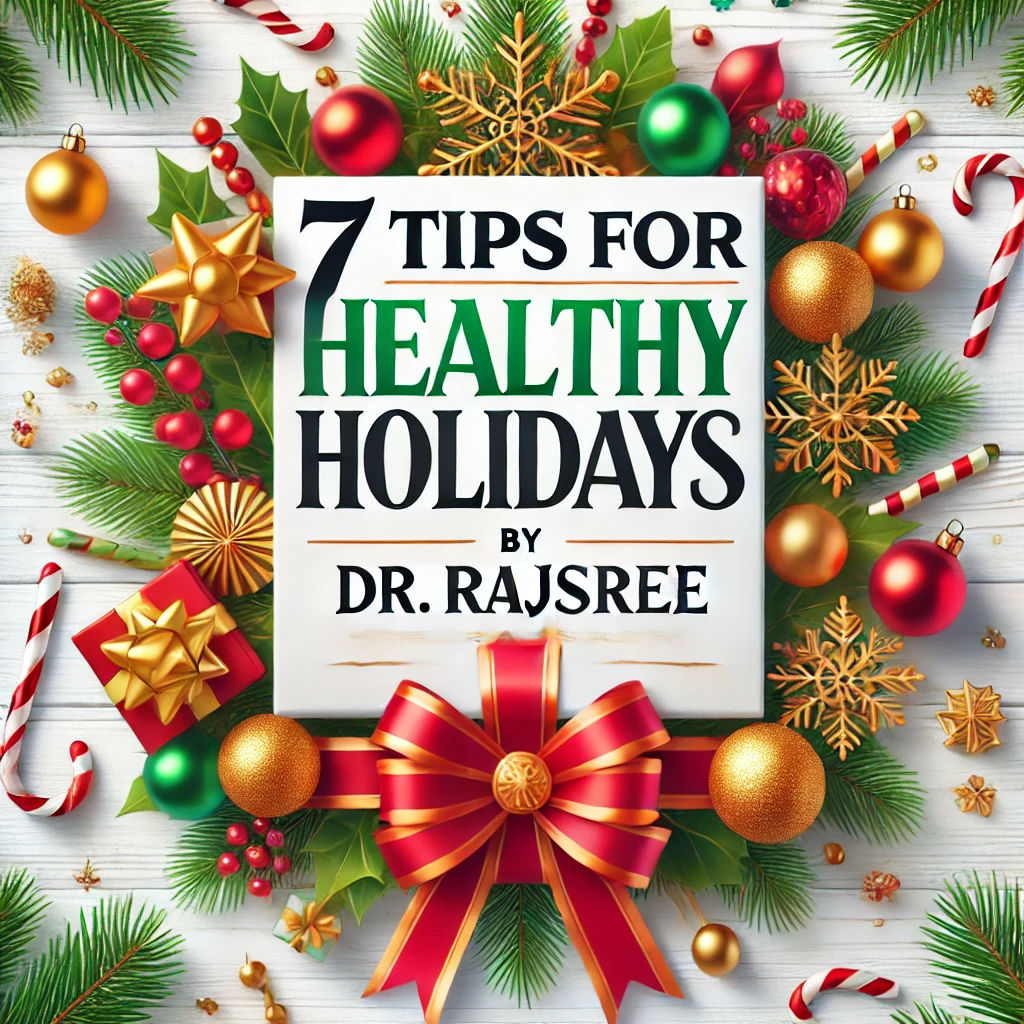 A Healthier Way to Celebrate the Holidays!